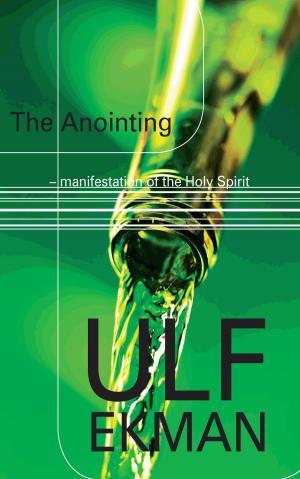 Cover of the book The Anointing by Ulf Ekman