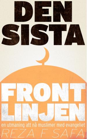 Cover of the book Den sista frontlinjen by Carl-Gustaf Severin