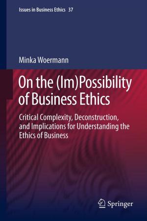 Cover of the book On the (Im)Possibility of Business Ethics by Nicholas Tavuchis