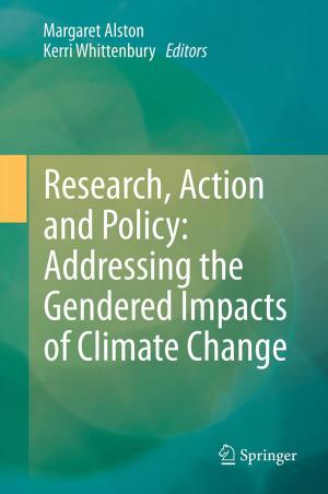 Cover of the book Research, Action and Policy: Addressing the Gendered Impacts of Climate Change by Claudia Martin, Diego Rodríguez-Pinzón, Bethany Brown