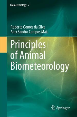 Cover of the book Principles of Animal Biometeorology by Milutin Srbulov