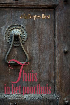 Cover of the book Thuis in het poorthuis by Joke Verweerd