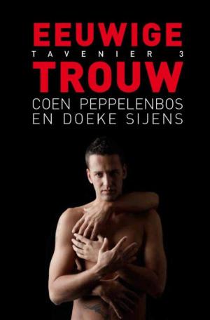 Cover of the book Eeuwige trouw by Doeke Sijens, Coen Peppelenbos
