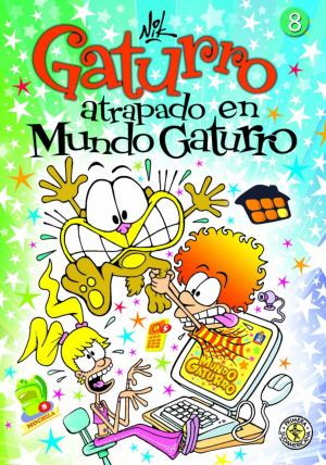 Cover of the book Gaturro 8. Gaturro atrapado en Mundo Gaturro (Fixed Layout) by Ricardo Bruno