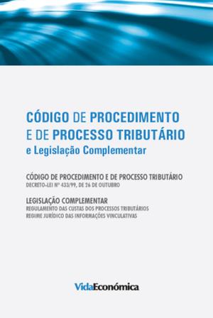 Cover of the book Código de Procedimento e de ProcessoTributário by Cristina Gonçalves, Dolores Santos, Sant´Ana Fernandes, José Rodrigo