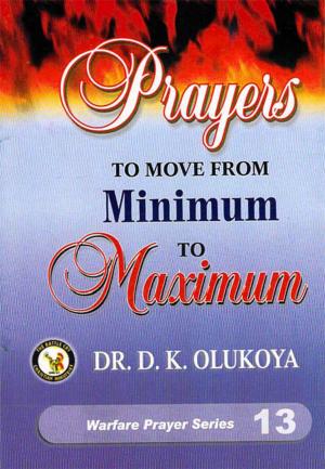 Cover of the book Prayers to Move from Minimum to Maximum by Kimberly Bracewell-Thorpe LMSW