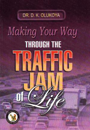 Book cover of Making Your Way Through the Traffic Jam of Life