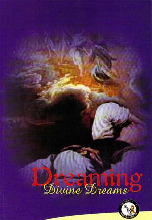 Cover of the book Dreaming Divine Dreams by Dr. John (Ellsworth) Hutchison-Hall