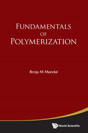 Cover of the book Fundamentals of Polymerization by Minking Eie, Shou-Te Chang