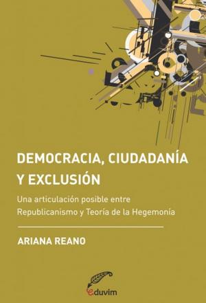 Cover of the book Democracia, ciudadanía y exclusión by Esteban Echeverría