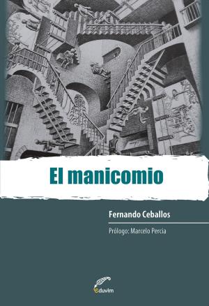 Cover of the book El manicomio by Mariana Enriquez