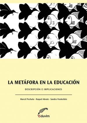 Cover of the book La metáfora en la educación by Virginia  Morales, Eduardo Mattio