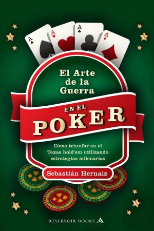 Cover of the book El arte de la guerra en el póker by Miriam Lewin, Horacio Lutzky