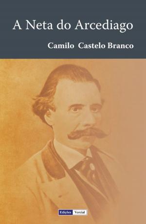 Cover of the book A Neta do Arcediago by Álvaro Cardoso Gomes