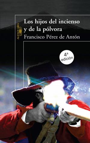 Cover of the book Los hijos del incienso y de la pólvora by Julia Samuel