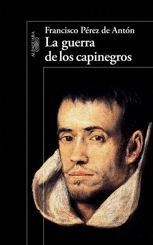 Cover of the book La guerra de los capinegros by Esteban Illades