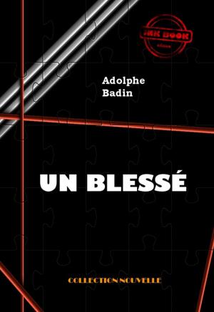 Cover of the book Un blessé by Maurice Leblanc