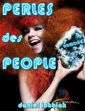 Cover of the book Perles des People by Daniel Ichbiah