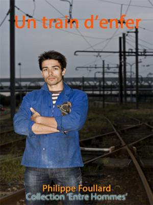 Book cover of Un train d'enfer - (érotique gay)