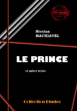 Cover of the book Le Prince (et autres textes) by Nicolas Flamel