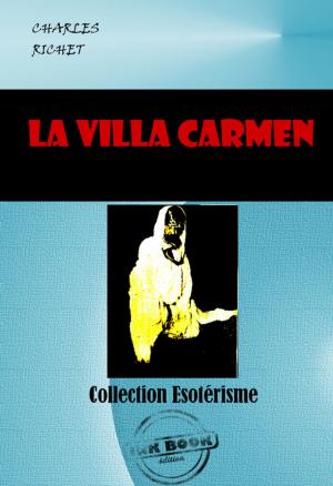 Cover of the book La Villa CARMEN. Les Phénomènes dit de Matérialisation by Gaston Leroux