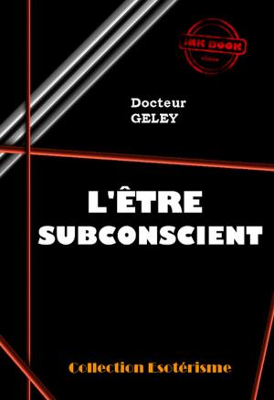 Cover of the book L'Être Subconscient by Emmanuel KANT