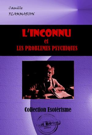 Cover of the book L'inconnu et les problèmes psychiques by Albert Londres