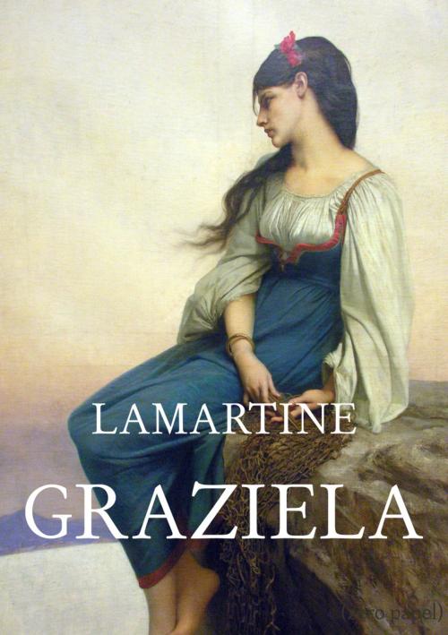 Cover of the book Graziela by Alphonse de Lamartine, Zero Papel, (zero papel)