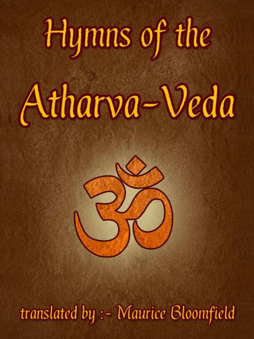 Cover of the book Hymns Of The Atharva-Veda by Maurice Bloomfield, AppsPublisher