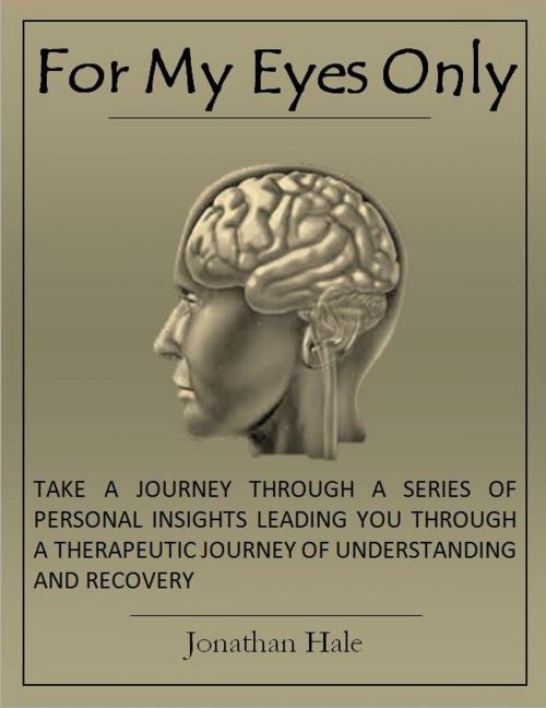 Cover of the book For My Eyes Only by Jonathan Hale, Main Press