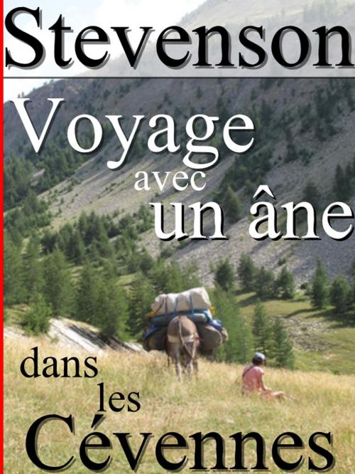 Cover of the book Voyage avec un âne dans les Cévennes by Robert Louis Stevenson, Sylvaine Varlaz