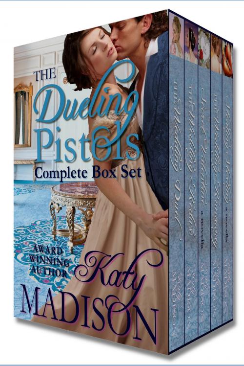 Cover of the book The Dueling Pistols Series by Katy Madison, Katy Madison