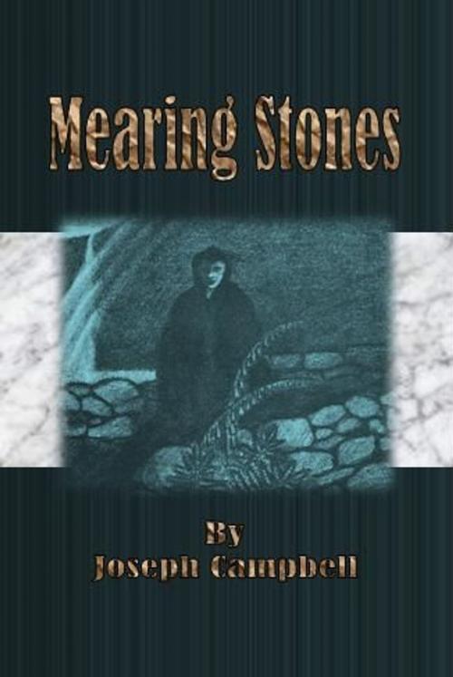 Cover of the book Mearing Stones by Joseph Campbell, cbook