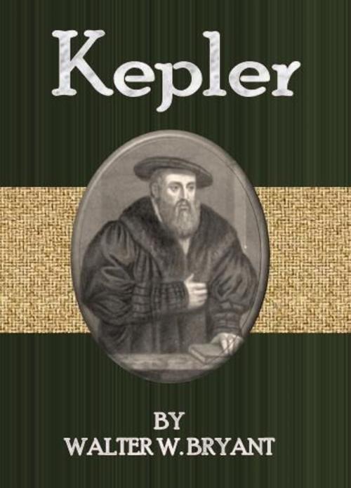 Cover of the book Kepler by WALTER W. BRYANT, cbook