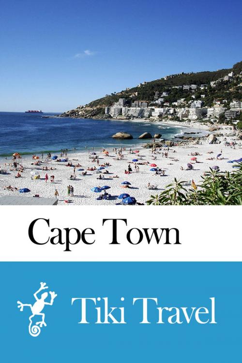 Cover of the book Cape Town (South africa) Travel Guide - Tiki Travel by Tiki Travel, Tiki Travel
