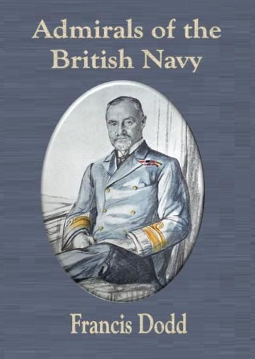 Cover of the book Admirals of the British Navy by Francis Dodd, cbook