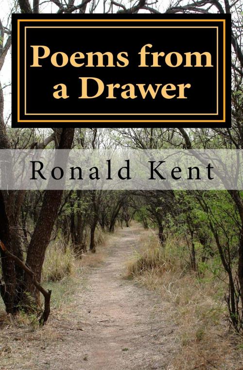 Cover of the book Poems from a Drawer by Ronald Kent, Ronald Kent