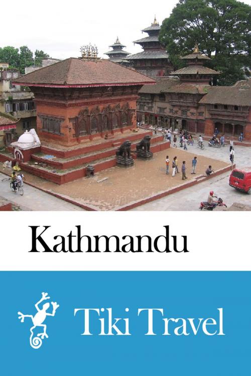 Cover of the book Kathmandu (Nepal) Travel Guide - Tiki Travel by Tiki Travel, Tiki Travel