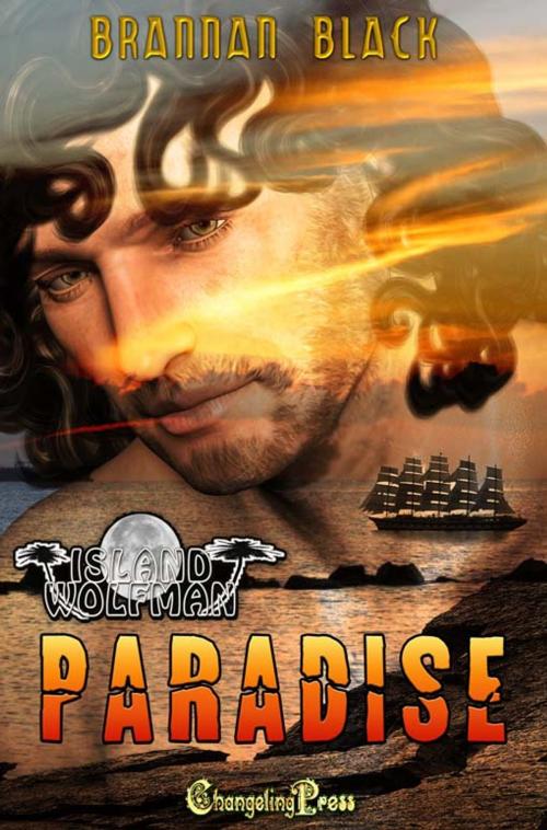 Cover of the book Paradise by Brannan Black, Changeling Press LLC