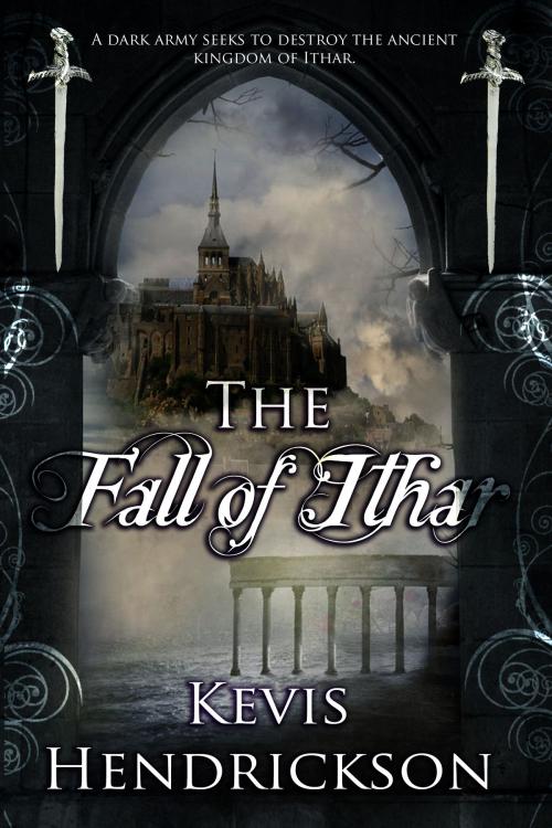 Cover of the book The Fall of Ithar by Kevis Hendrickson, Kevis Hendrickson