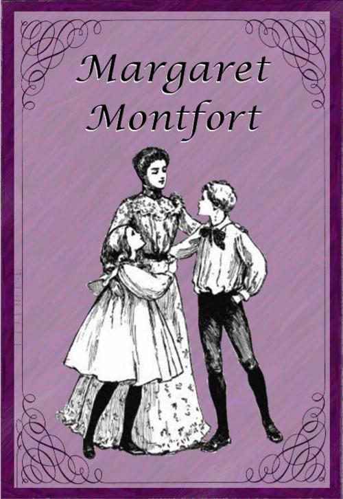 Cover of the book Margaret Monfort by Laura E. Richards, Ethelred B. Barry (Illustrator), EirenikosPress