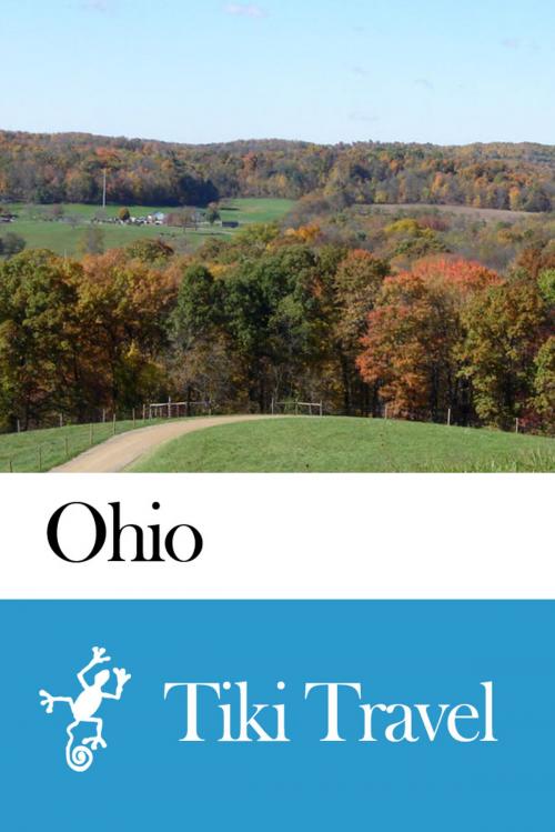 Cover of the book Ohio (USA) Travel Guide - Tiki Travel by Tiki Travel, Tiki Travel