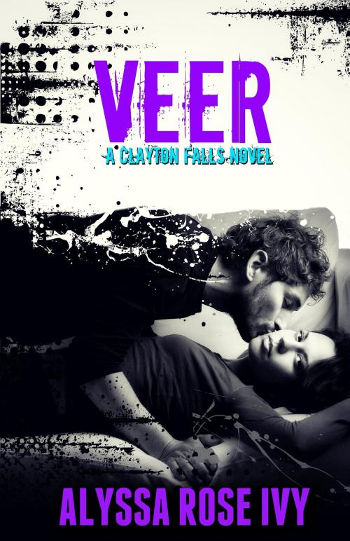 Cover of the book Veer (Clayton Falls) by Alyssa Rose Ivy, Alyssa Rose Ivy