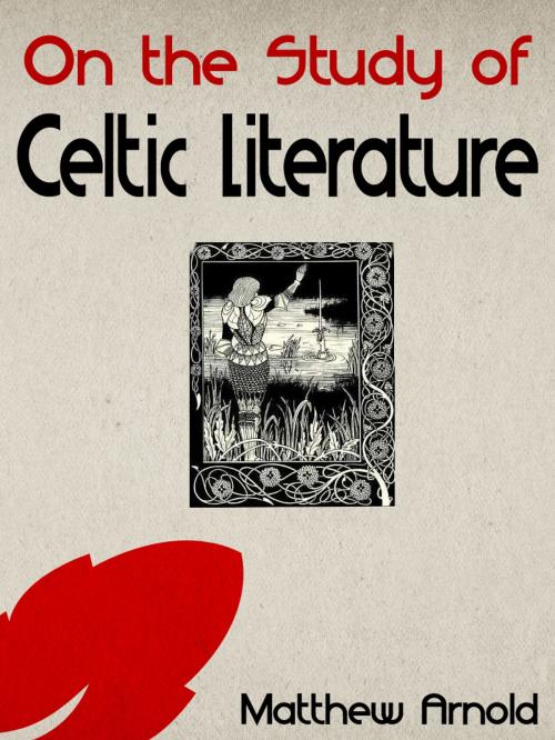 Cover of the book On the Study of Celtic Literature by Matthew Arnold, AppsPublisher