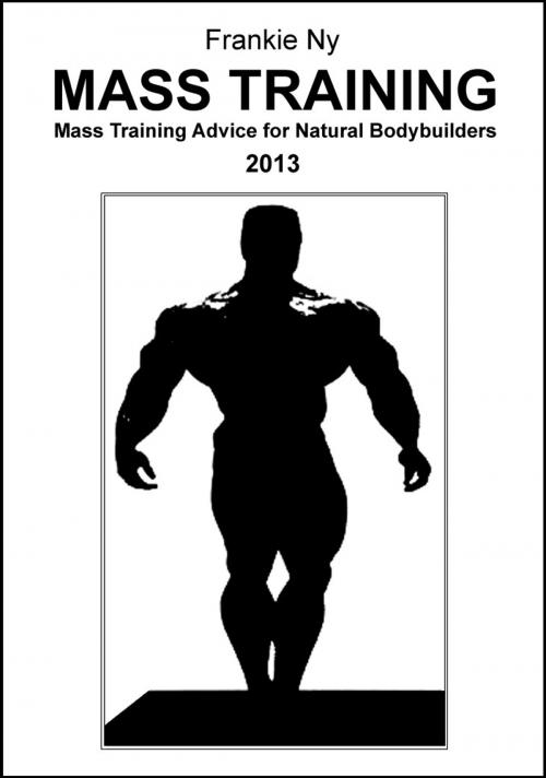 Cover of the book Mass Training by Frankie Ny, Training Verlag