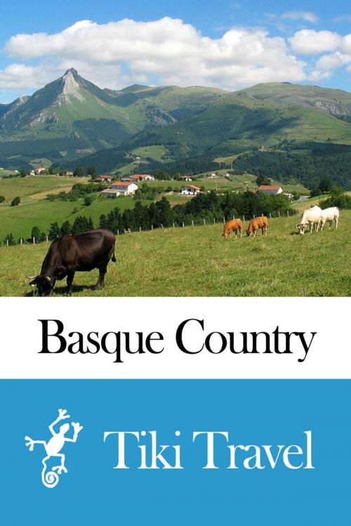 Cover of the book Basque Country (Spain) Travel Guide - Tiki Travel by Tiki Travel, Tiki Travel