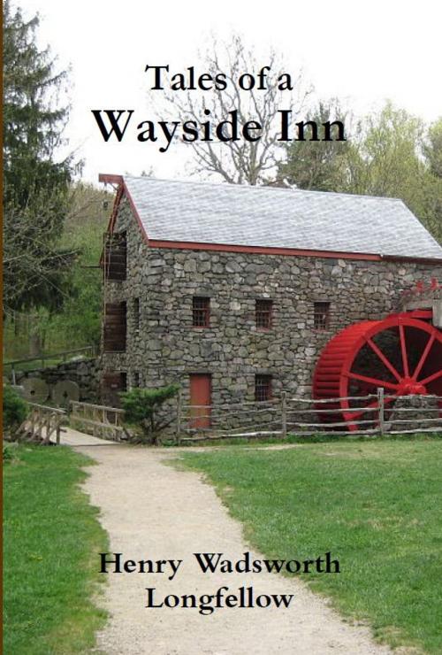 Cover of the book Tales of a Wayside Inn by Henry W. Longfellow, AP Publishing House