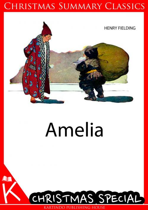 Cover of the book Amelia [Christmas Summary Classics] by Henry Fielding, Zhingoora Books