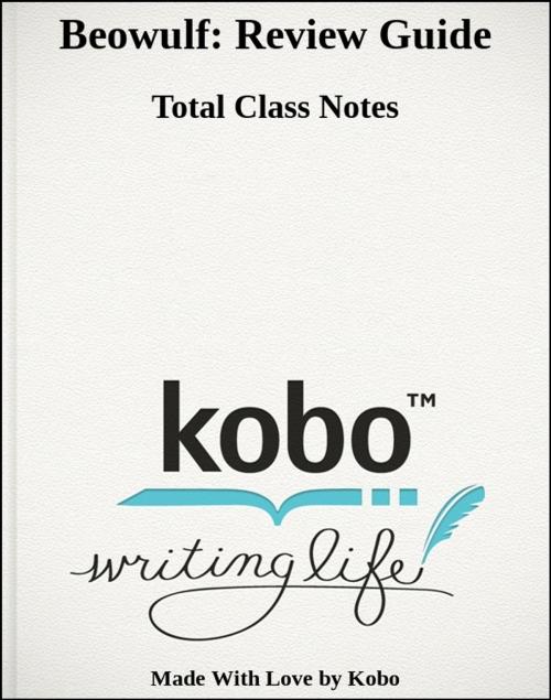 Cover of the book Beowulf: Study Guide by Total Class Notes, Total Class Notes