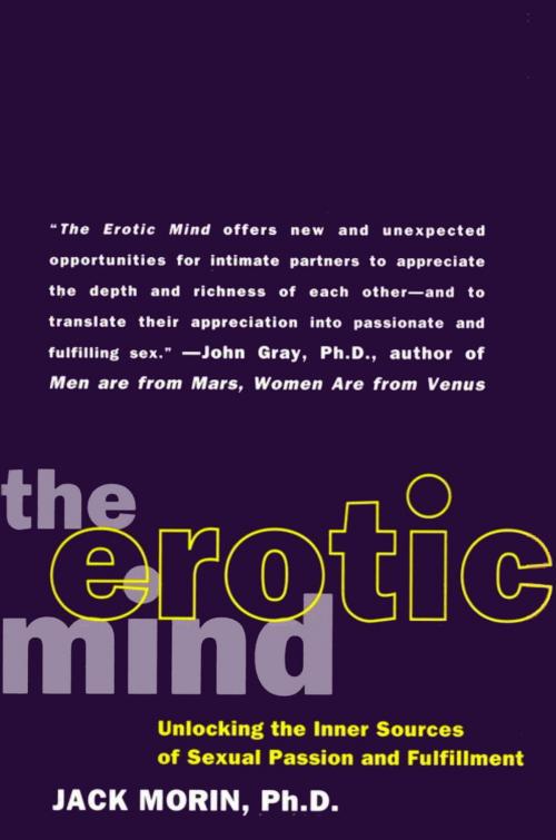 Cover of the book The Erotic Mind by Jack Morin, Harper Perennial
